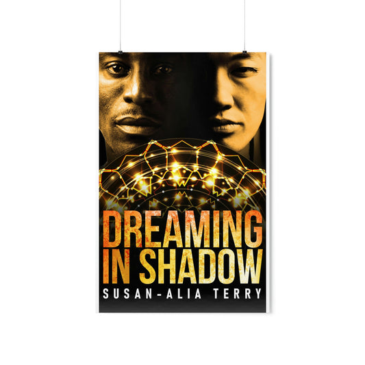 Dreaming In Shadow - Matte Poster