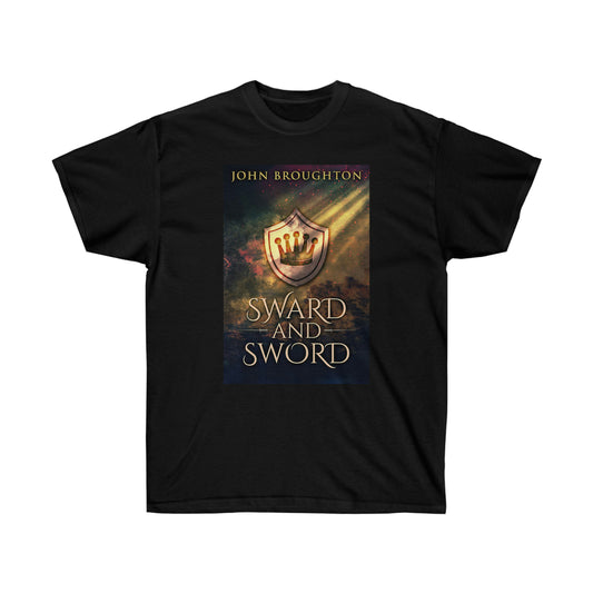 Sward And Sword - Unisex T-Shirt