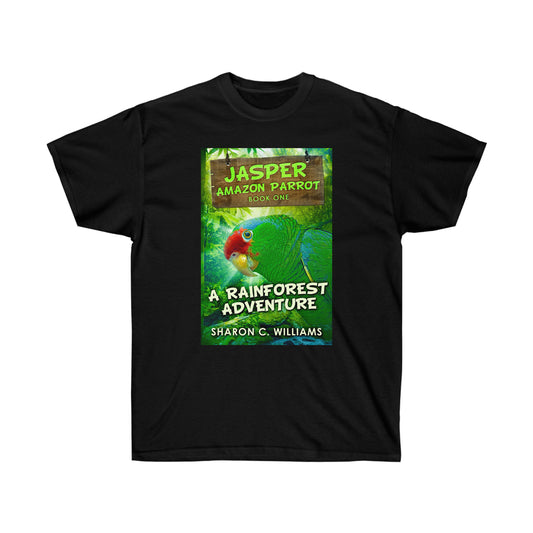 A Rainforest Adventure - Unisex T-Shirt