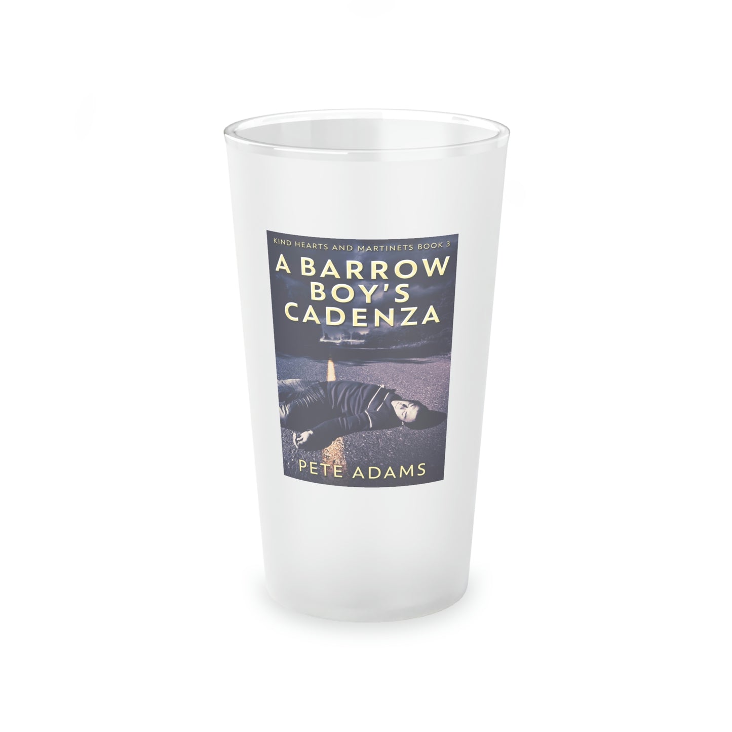 A Barrow Boy's Cadenza - Frosted Pint Glass