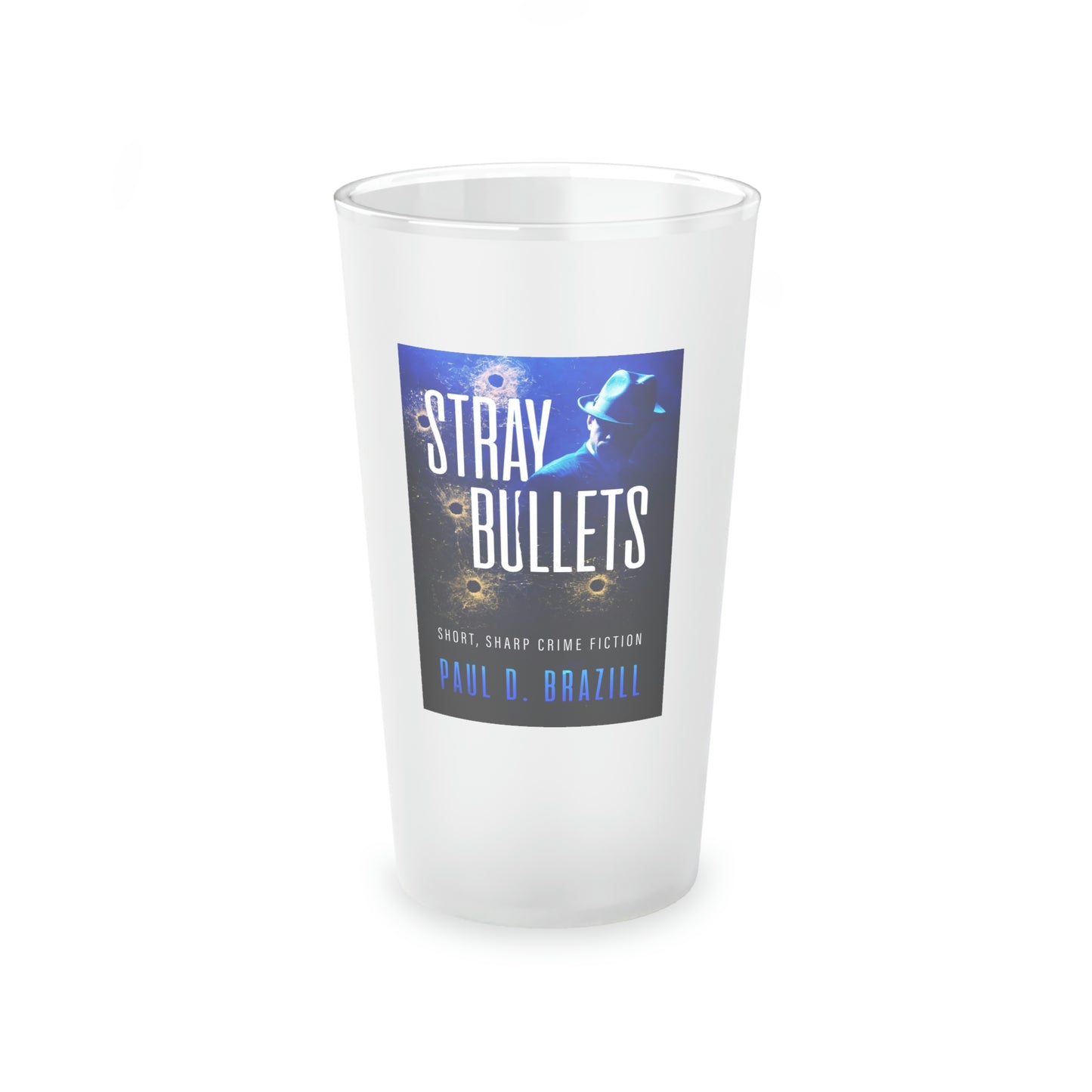 Stray Bullets - Frosted Pint Glass