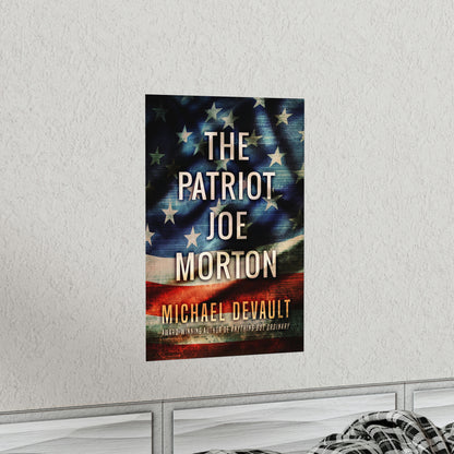 The Patriot Joe Morton - Matte Poster