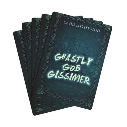 Ghastly Gob Gissimer - Playing Cards