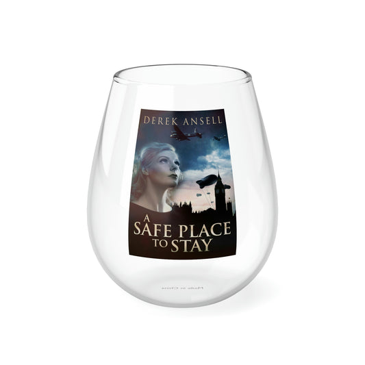 A Safe Place To Stay - Stemless Wine Glass, 11.75oz
