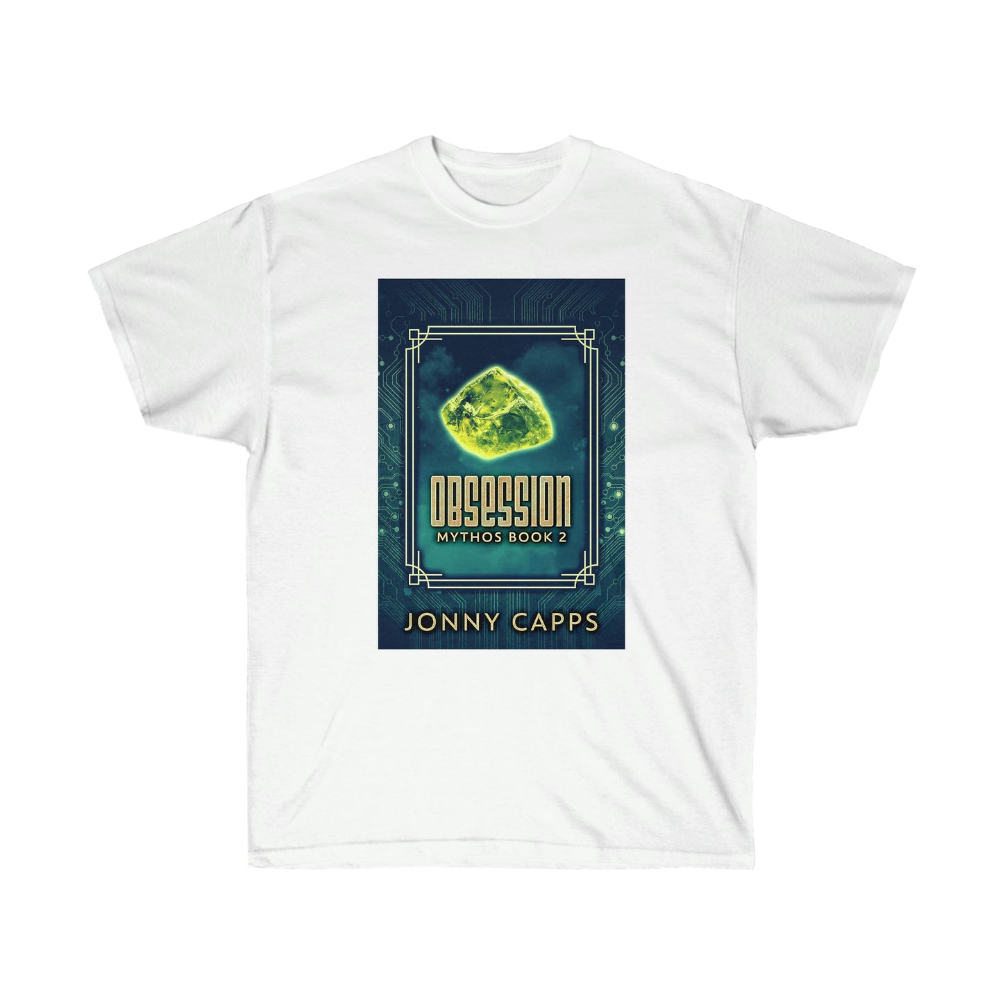 Obsession - Unisex T-Shirt