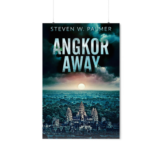 Angkor Away - Matte Poster