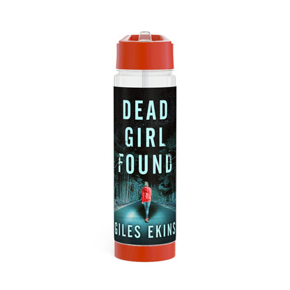 Dead Girl Found - Infuser Water Bottle