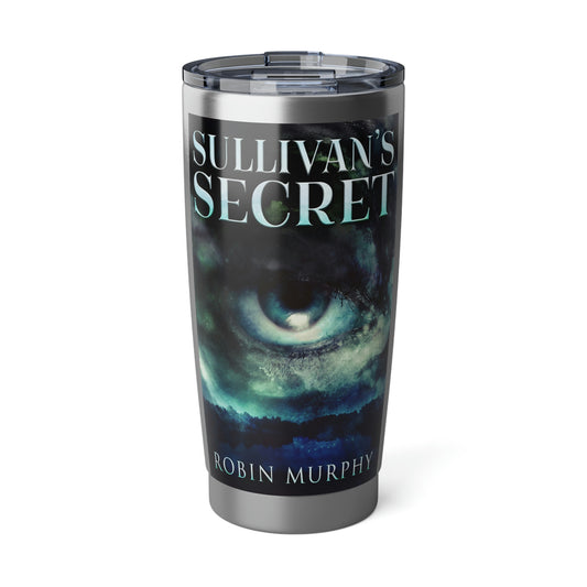 Sullivan's Secret - 20 oz Tumbler