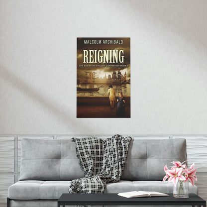 Reigning - Matte Poster