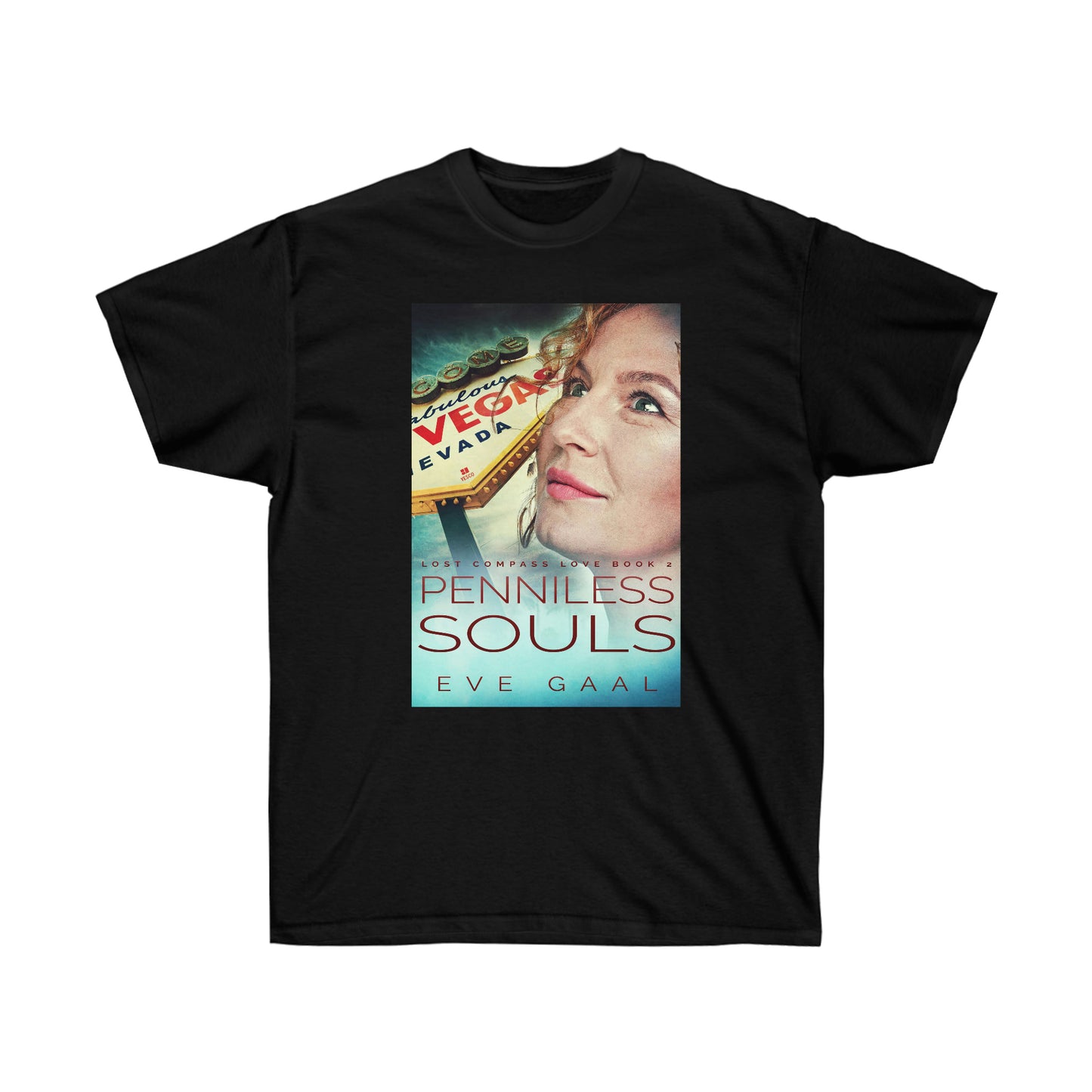 Penniless Souls - Unisex T-Shirt