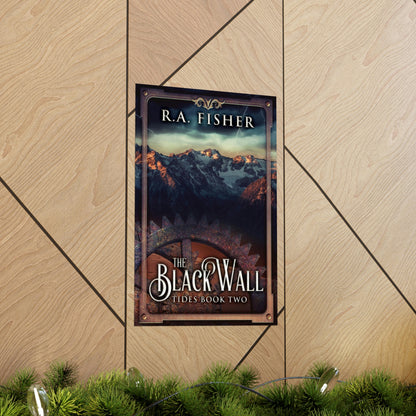 The Black Wall - Matte Poster