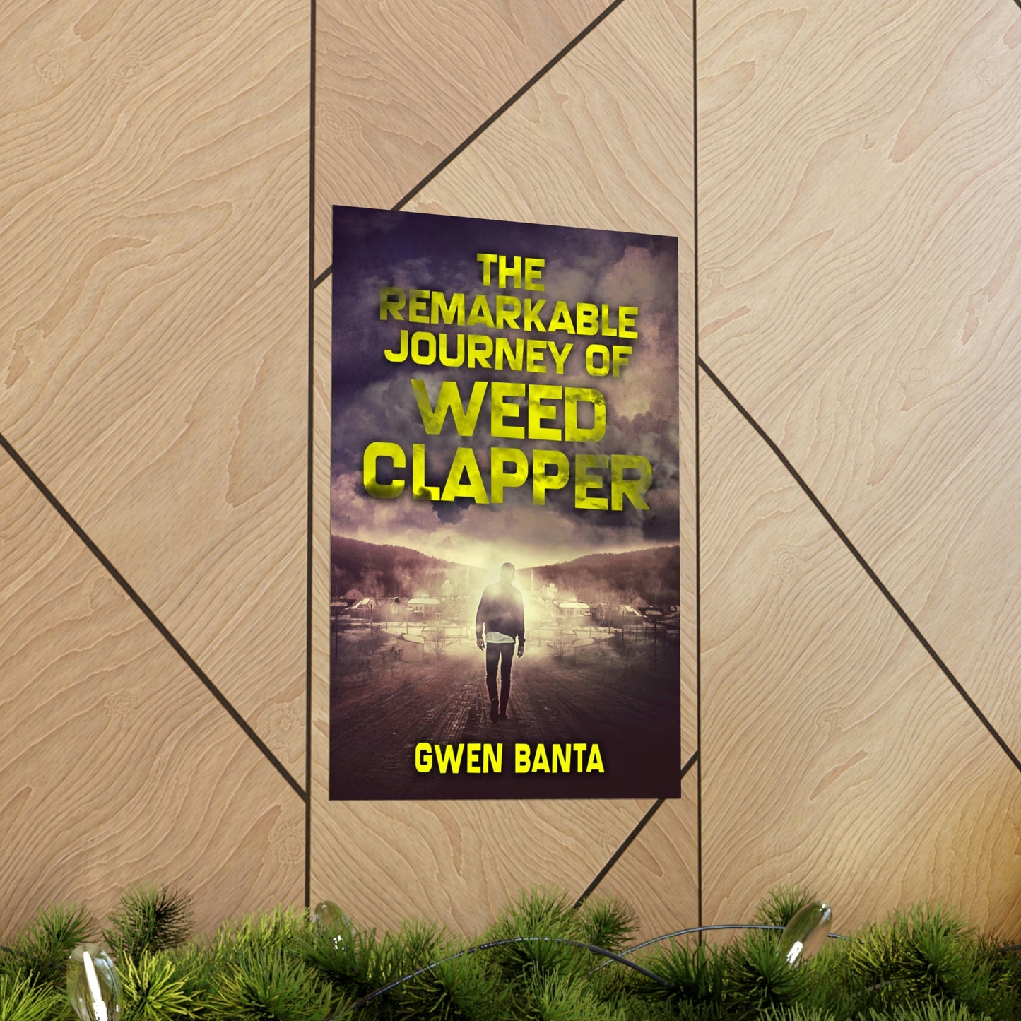 The Remarkable Journey Of Weed Clapper - Matte Poster