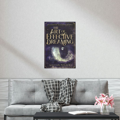 The Art of Effective Dreaming - Matte Poster