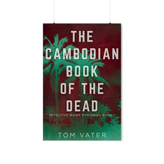 The Cambodian Book Of The Dead - Matte Poster