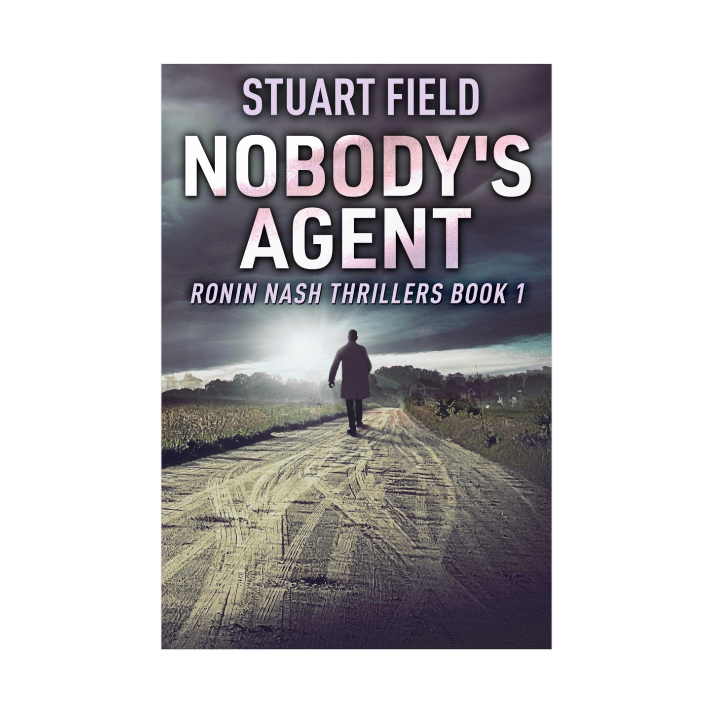 Nobody's Agent - Rolled Poster