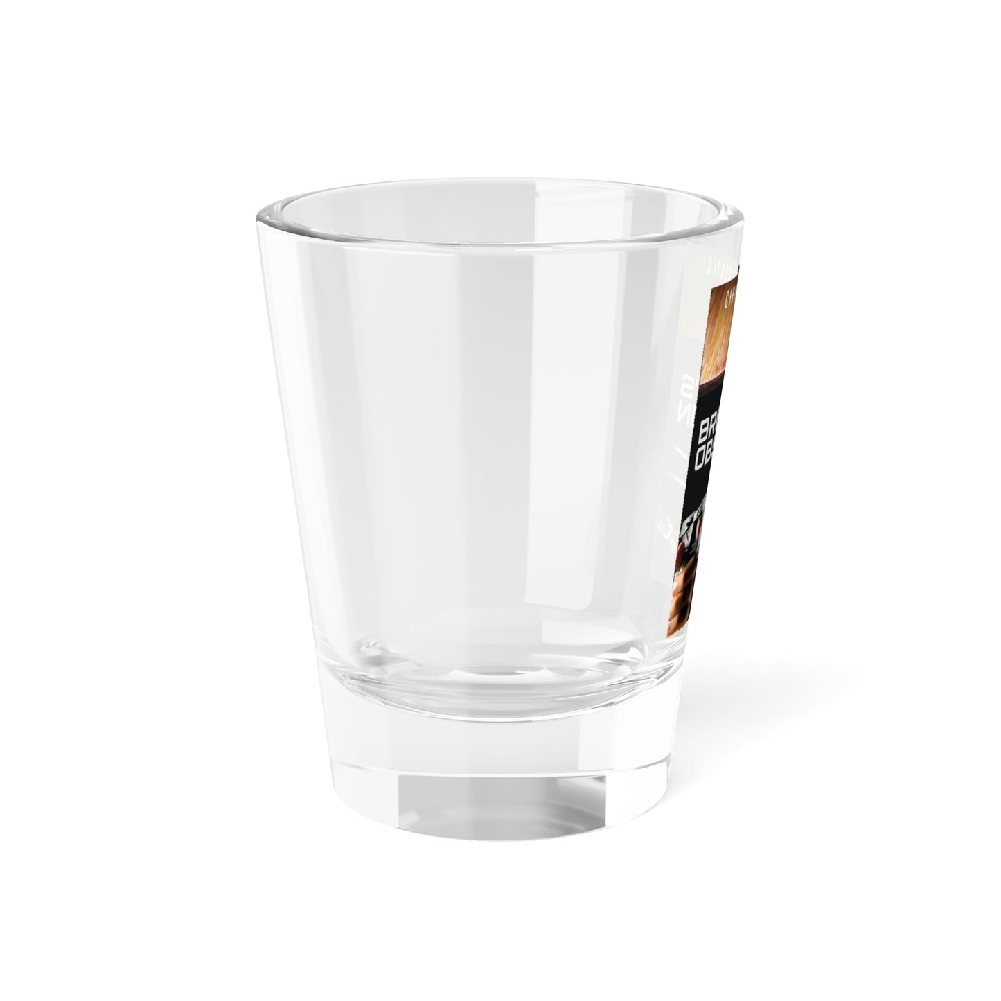 A Brother's Obsession - Shot Glass, 1.5oz