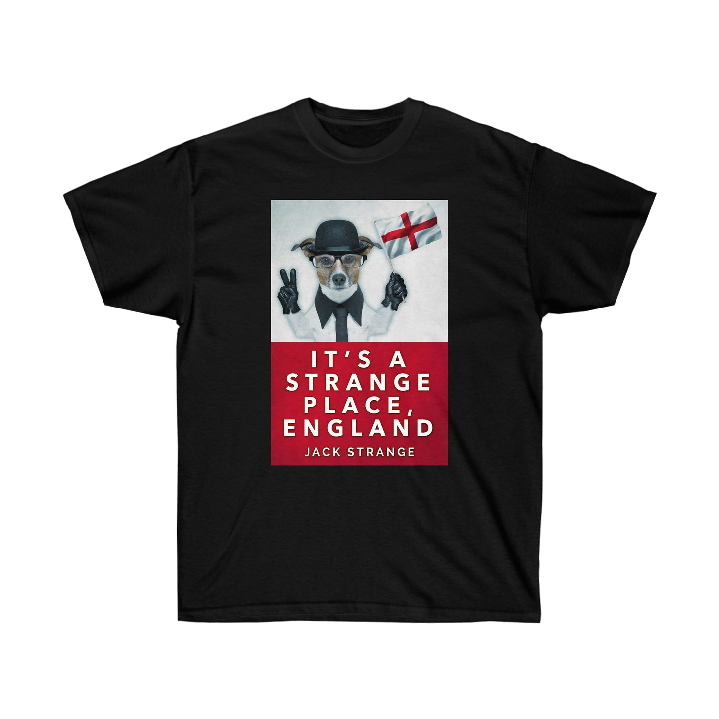 It's A Strange Place, England - Unisex T-Shirt
