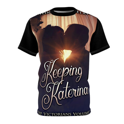 Keeping Katerina - Unisex All-Over Print Cut & Sew T-Shirt