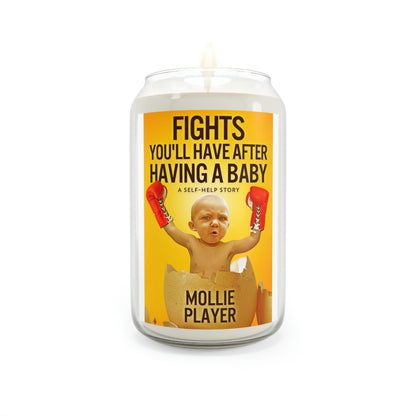 Fights You'll Have After Having A Baby - Scented Candle