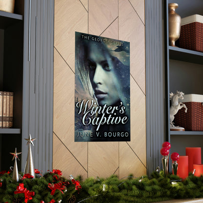 Winter's Captive - Matte Poster