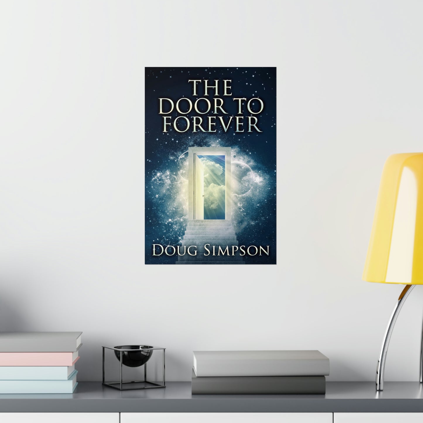 The Door To Forever - Matte Poster
