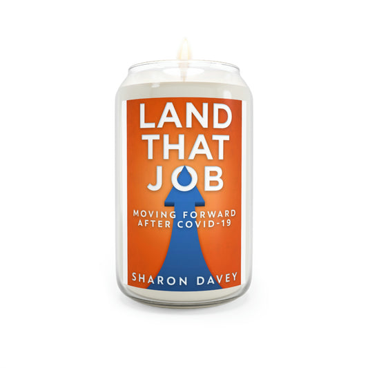 Land That Job - Moving Forward After Covid-19 - Scented Candle