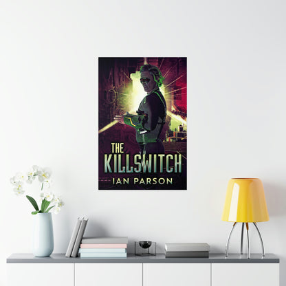 The Killswitch - Matte Poster