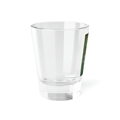 Beyond The Crack In The Sidewalk - Shot Glass, 1.5oz