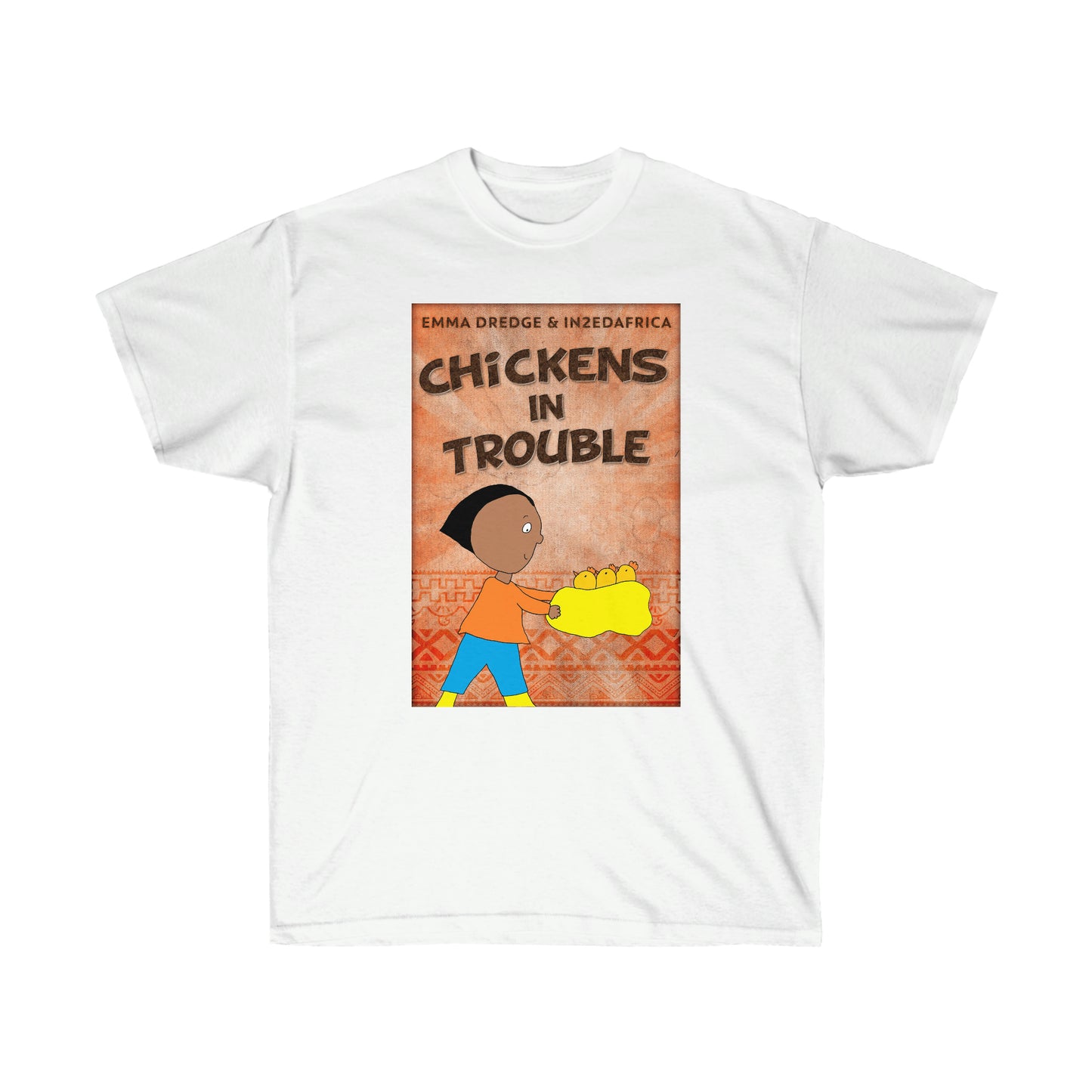 Chickens In Trouble - Unisex T-Shirt