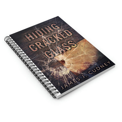 Hiding Cracked Glass - Spiral Notebook