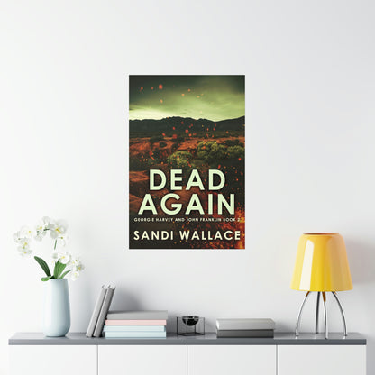 Dead Again - Matte Poster