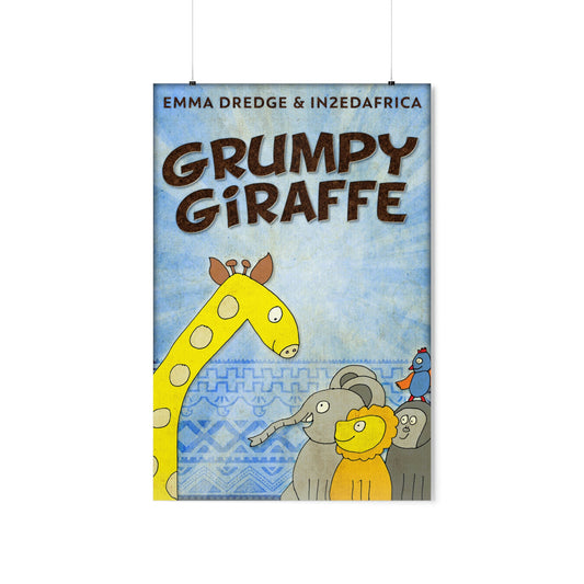 Grumpy Giraffe - Matte Poster