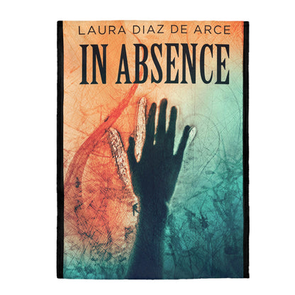 In Absence - Velveteen Plush Blanket