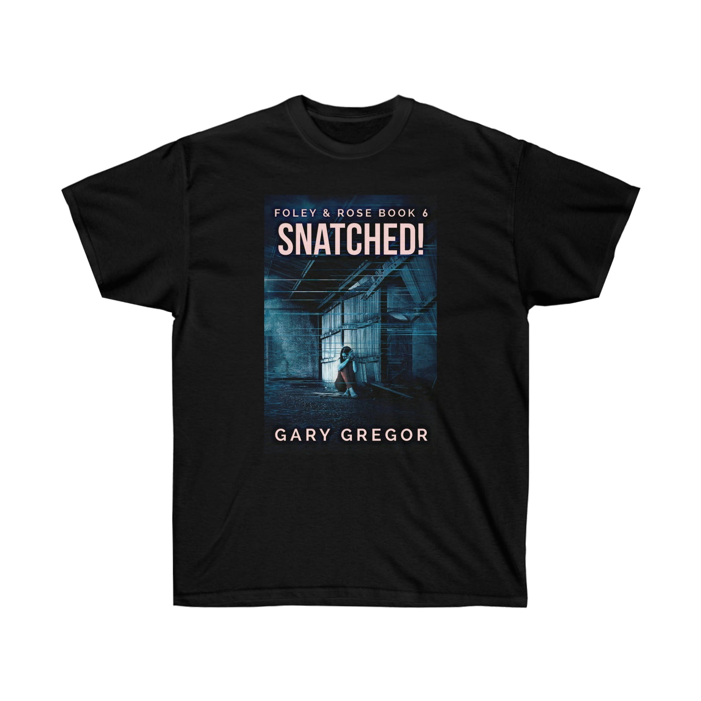 Snatched! - Unisex T-Shirt