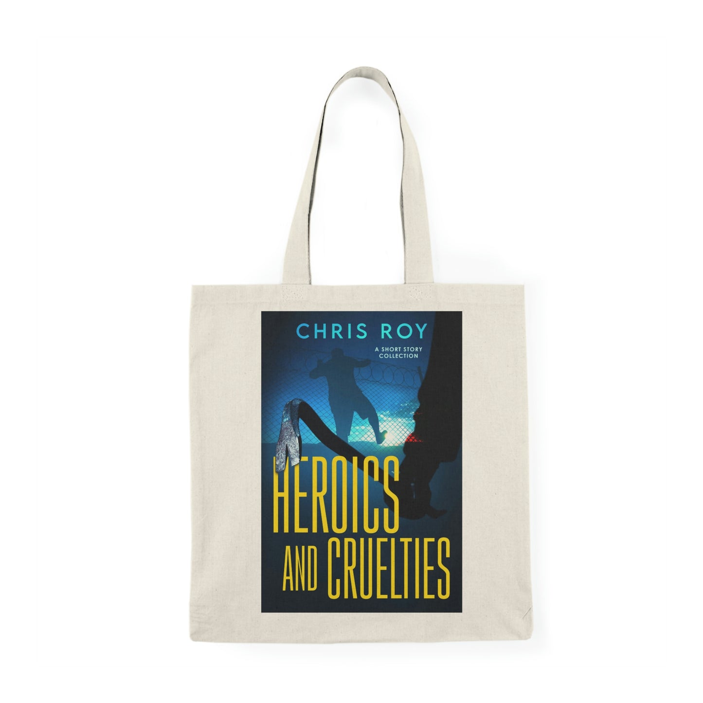Heroics And Cruelties - Natural Tote Bag
