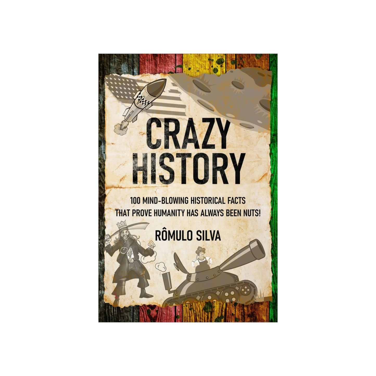 Crazy History - Matte Poster