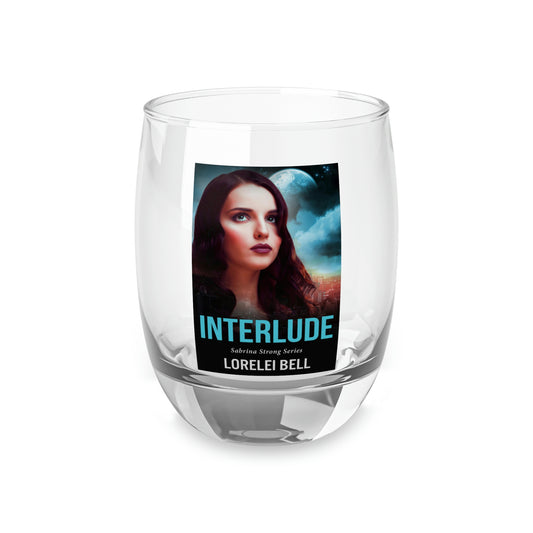 Interlude - Whiskey Glass