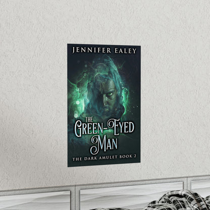 The Green-Eyed Man - Matte Poster