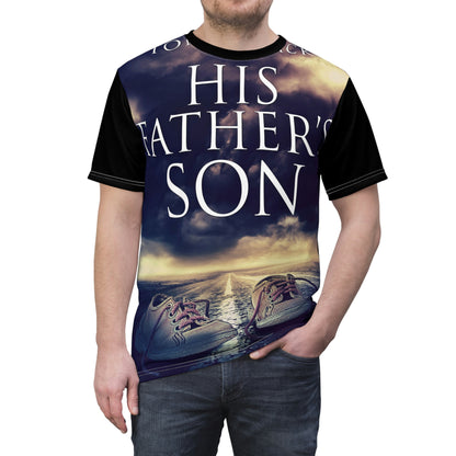 His Father's Son - Unisex All-Over Print Cut & Sew T-Shirt