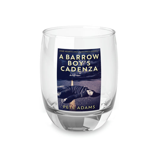 A Barrow Boy's Cadenza - Whiskey Glass