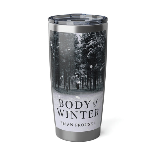 Body Of Winter - 20 oz Tumbler