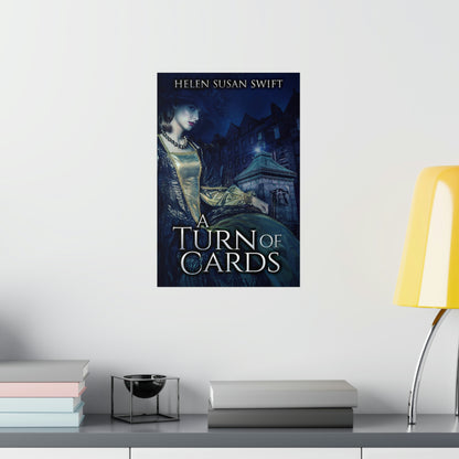 A Turn of Cards - Matte Poster