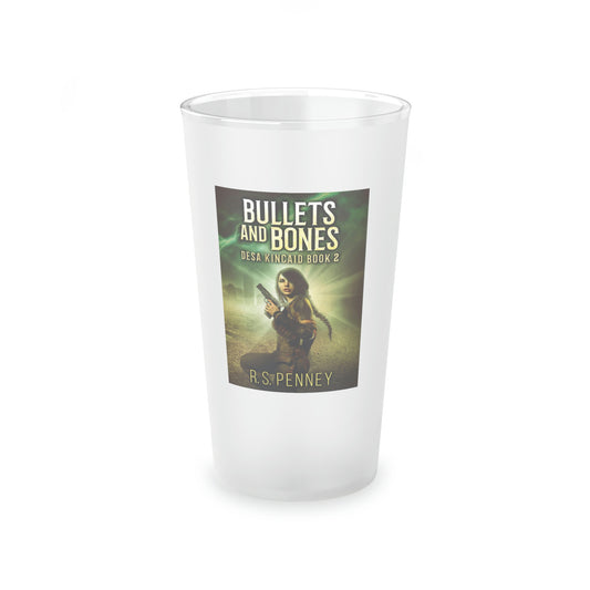 Bullets And Bones - Frosted Pint Glass
