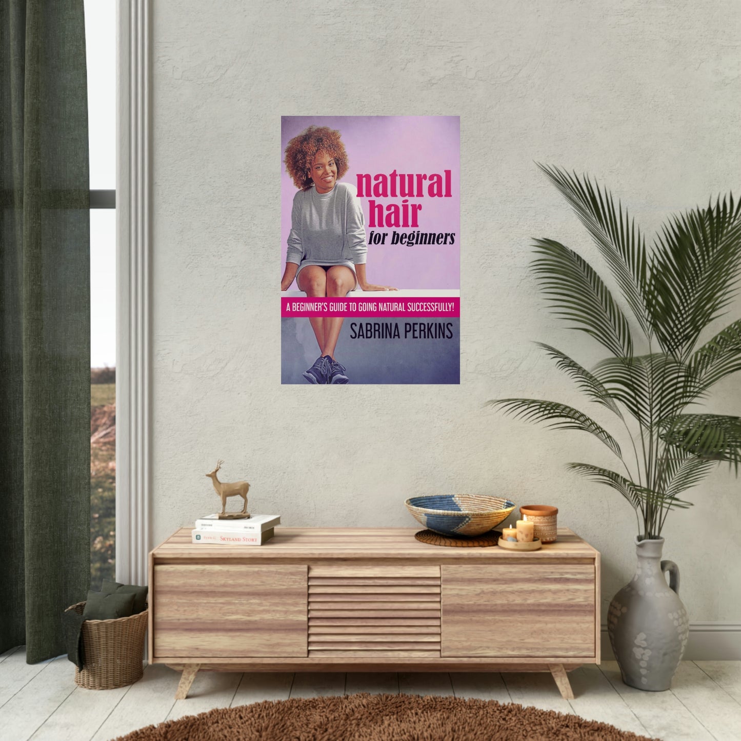 Natural Hair For Beginners - Rolled Poster