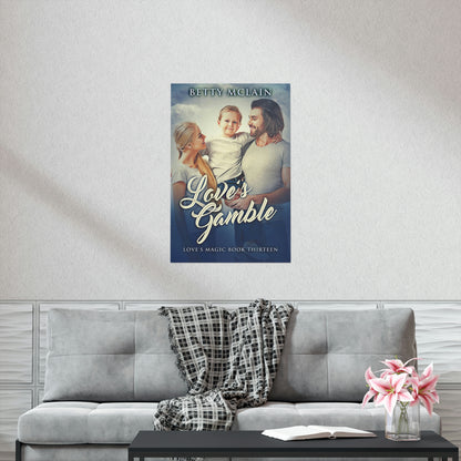 Love's Gamble - Matte Poster