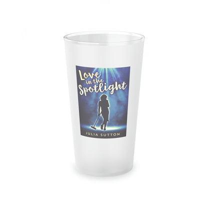 Love In The Spotlight - Frosted Pint Glass