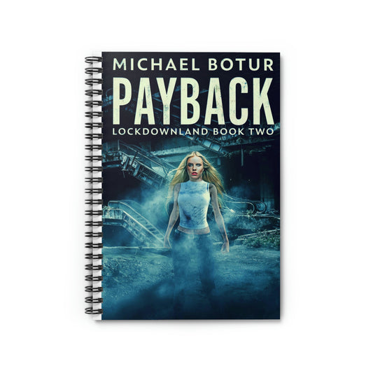 Payback - Spiral Notebook