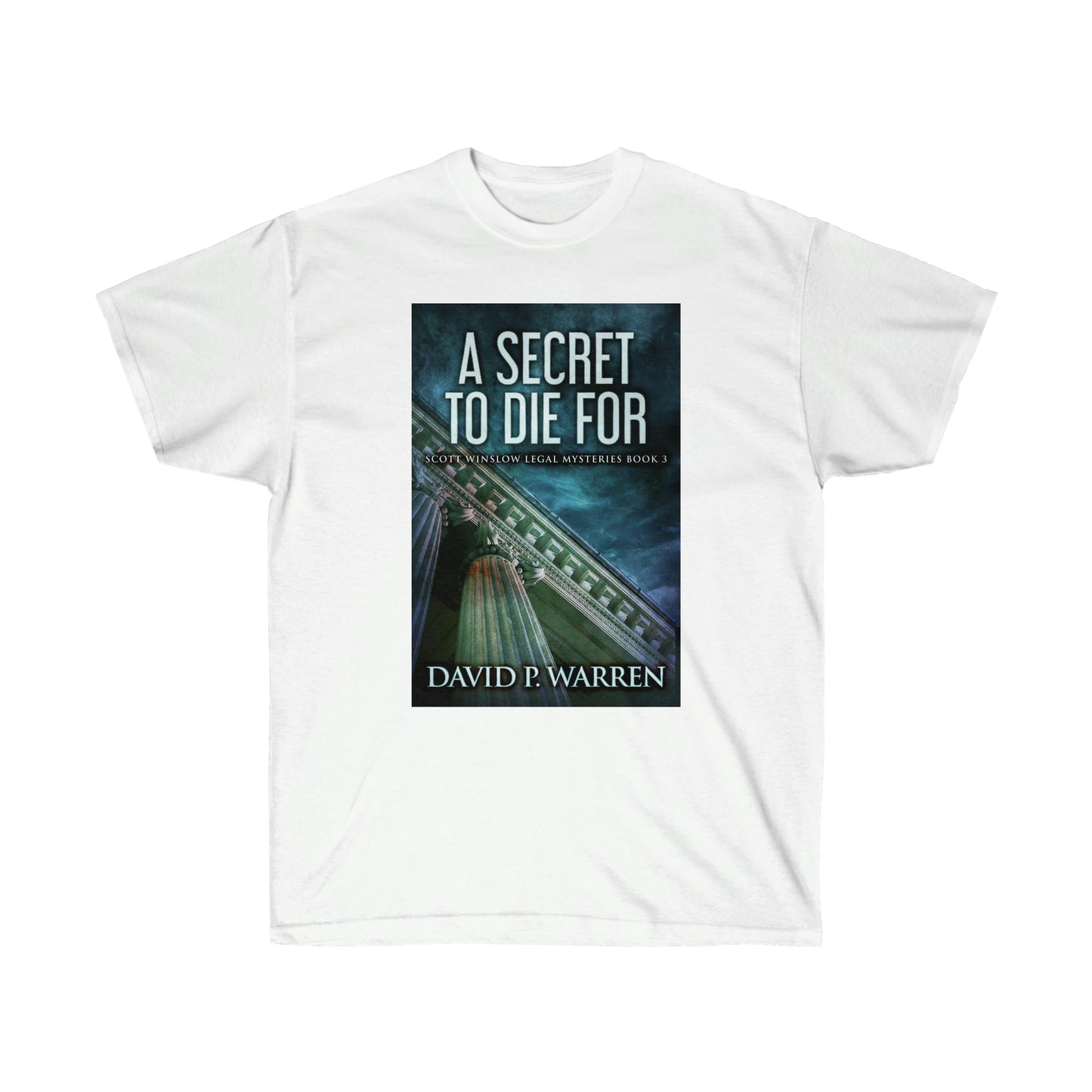 A Secret to Die For - Unisex T-Shirt