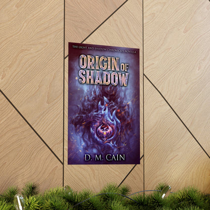 Origin Of Shadow - Matte Poster