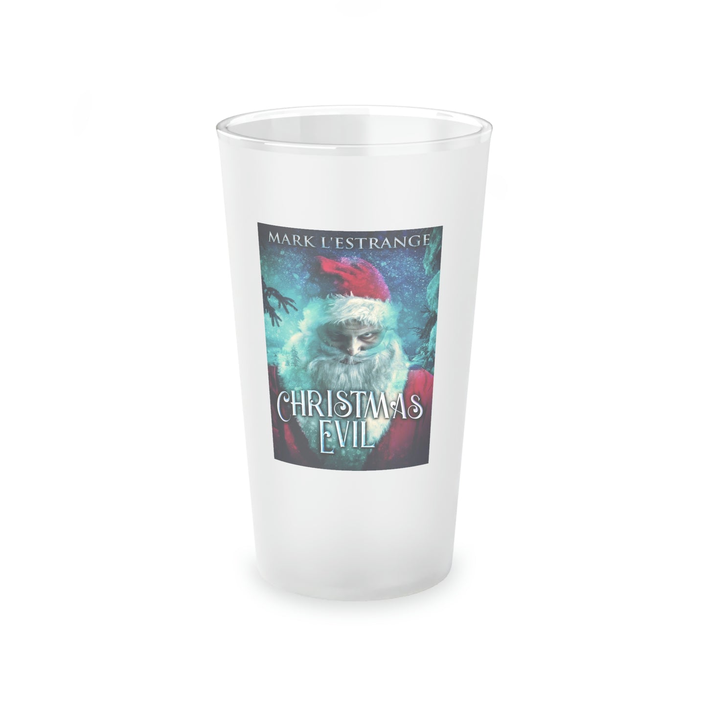 Christmas Evil - Frosted Pint Glass